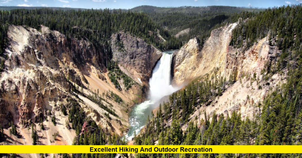 Excellent Hiking and Outdoor Recreation